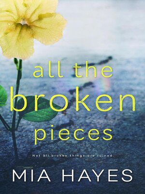 cover image of All the Broken Pieces
